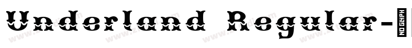 Underland Regular字体转换